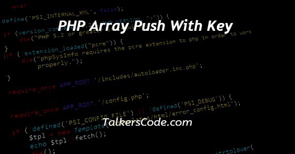 PHP Array Push With Key