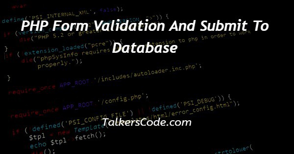 PHP Form Validation And Submit To Database