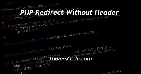 PHP Redirect Without Header