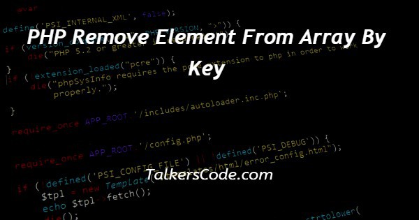 PHP Remove Element From Array By Key