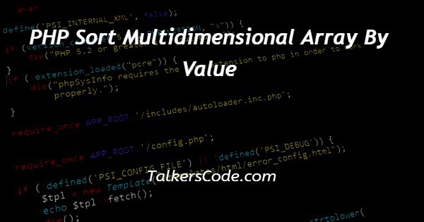 PHP Sort Multidimensional Array By Value