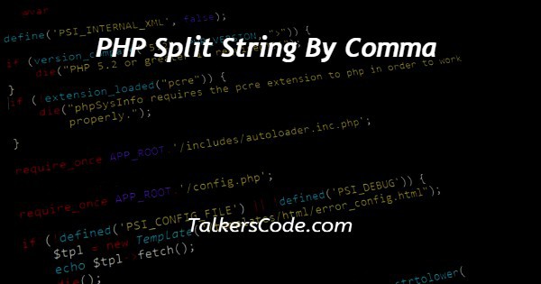 PHP Split String By Comma