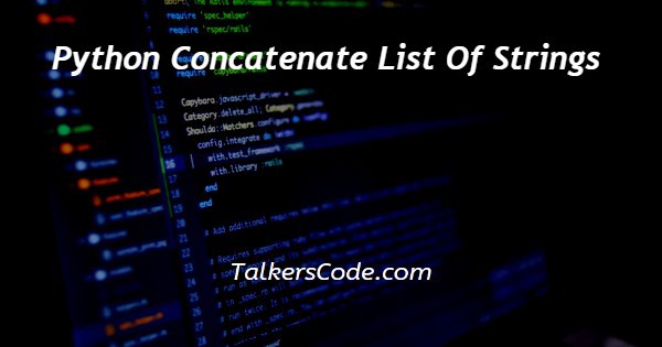 Python Concatenate List Of Strings