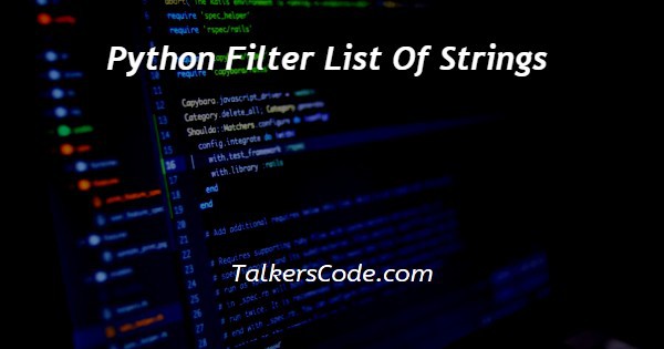 Python Filter List Of Strings