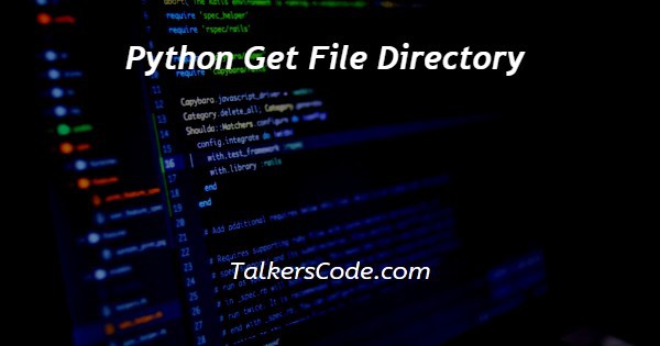 Python Get File Directory