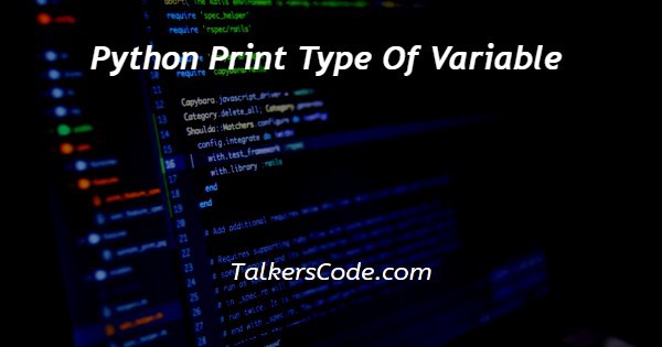 Python Print Type Of Variable