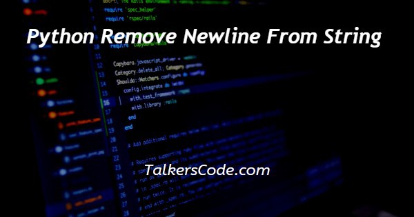 python-remove-newline-from-string