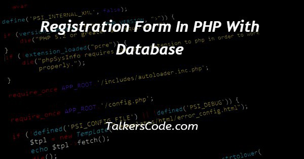 Registration Form In PHP With Database