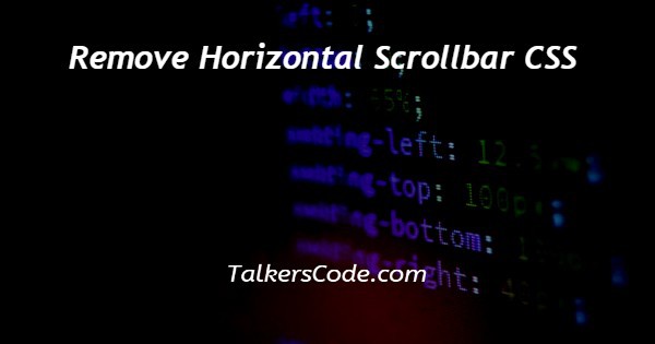 Remove Horizontal Scrollbar CSS