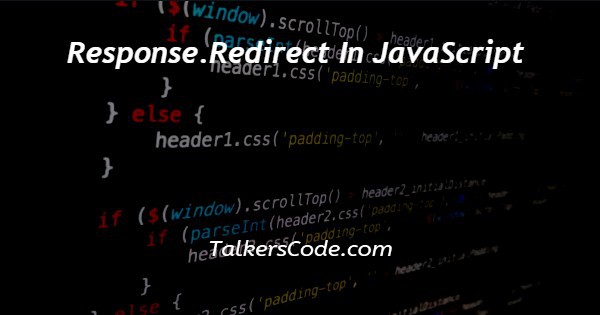 Response.Redirect In JavaScript