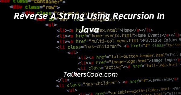 Reverse A String Using Recursion In Java