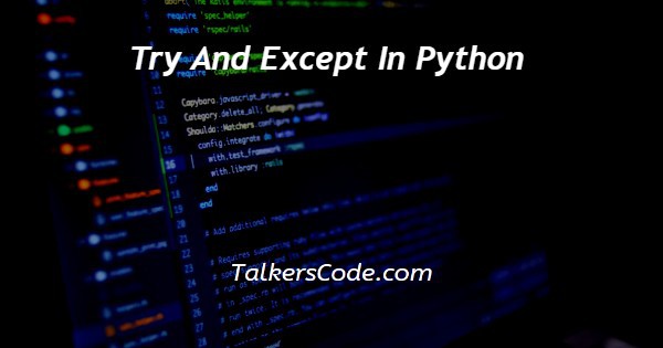 Try And Except In Python