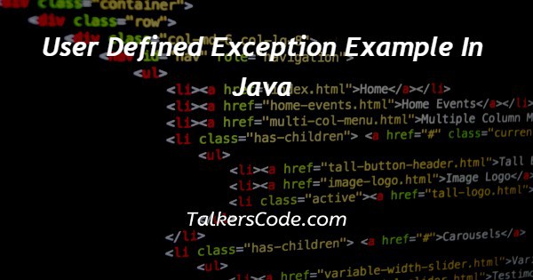 User Defined Exception Example In Java