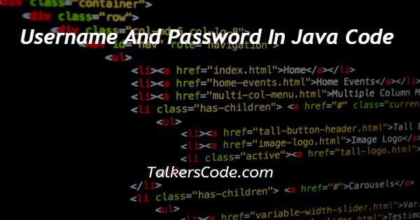 Username And Password In Java Code