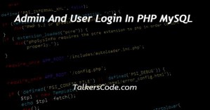 Admin And User Login In PHP MySQL