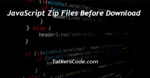 JavaScript Zip Files Before Download
