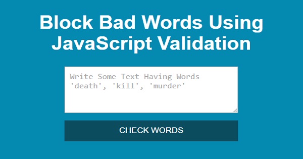 Block Bad Words Using JavaScript Validation
