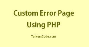 Custom Error Page Using PHP