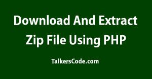 Download And Extract Zip File Using PHP
