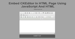 Embed CKEditor In HTML Page Using JavaScript