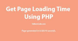 Get Page Loading Time Using PHP