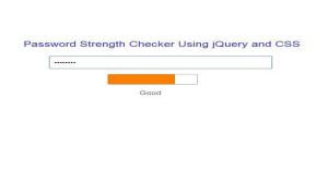 Password Strength Checker Using JavaScript,jQuery and CSS