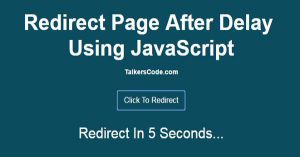 Redirect Webpage After Delay Using JavaScript